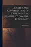 Career and Conversation of John Swinton, Journalist, Orator, Economist ...