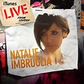 Natalie Imbruglia - ‎Live From London (iTunes Exclusive) - EP Lyrics ...
