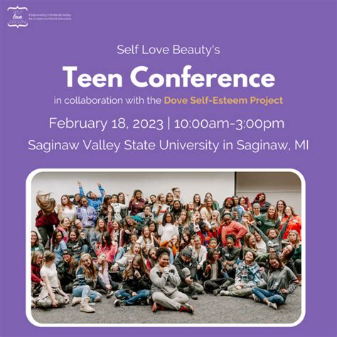 Teen Conference In Collaboration With Dove Self Esteem Project Self