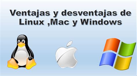 Ventajas Y Desventajas En Windows Linux Y Mac My XXX Hot Girl