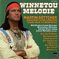 Winnetou Melodien - Martin Boettcher | CD | Recordsale