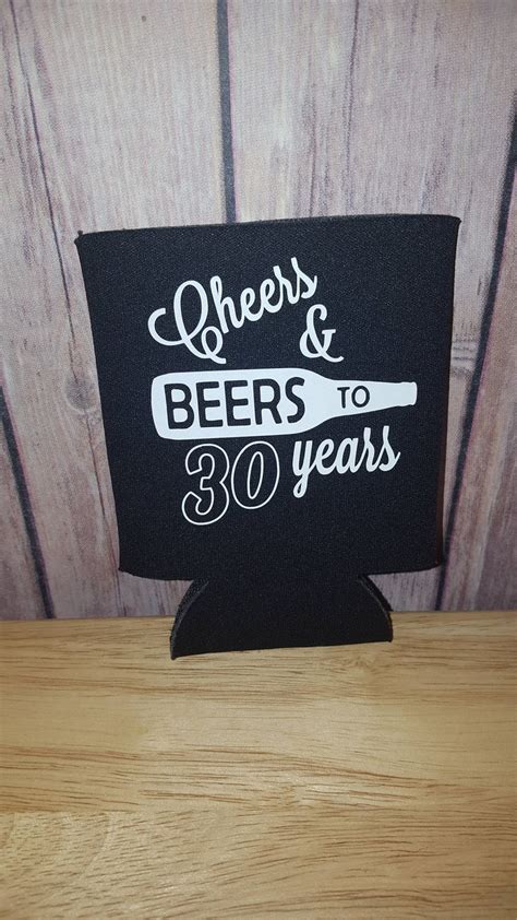 Cheers And Beers To 30 Years Can Cooler By Kristenskreationsllc On Etsy
