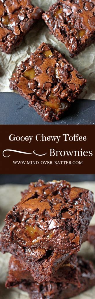 Gooey Chewy Toffee Brownies Mind Over Batter