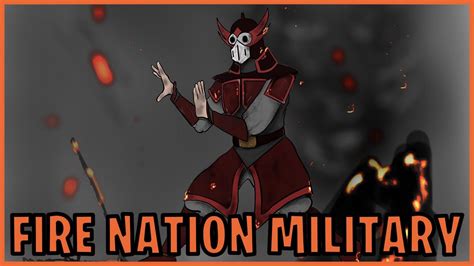 The History Of The Fire Nation Military Avatar Youtube