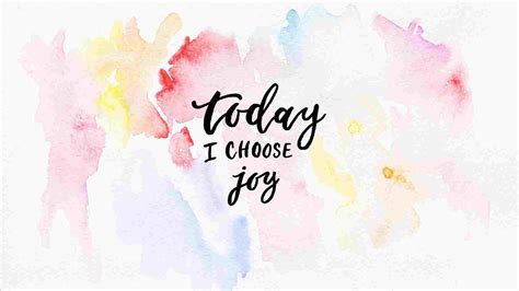 Today I Choose Joy Hd Bible Verse Wallpapers Hd Wallpapers Id 92999