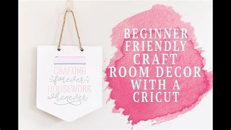 This is the first in a series of videos walking you through the basics of cricut craft room. BEGINNER FRIENDLY CRAFT ROOM DECOR WITH YOUR CRICUT - YouTube