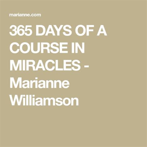 365 DAYS OF A COURSE IN MIRACLES Marianne Williamson Course In