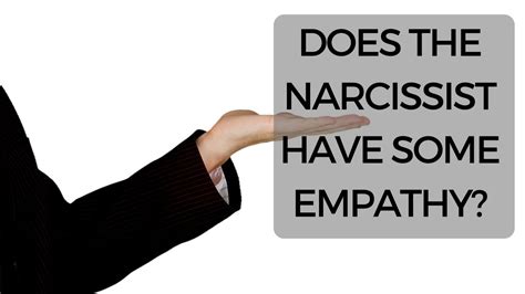 does the narcissist have empathy youtube