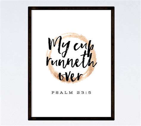 My Cup Runneth Over Psalm 235 Bible Verse Print Kitchen Etsy