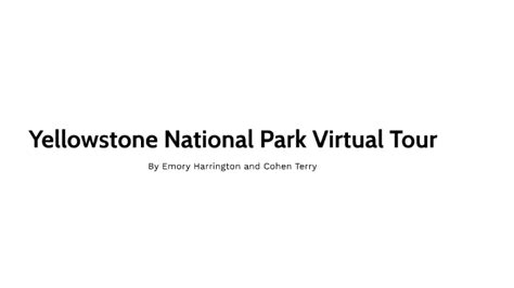 Yellowstone National Park Virtual Tour By Roy Terry