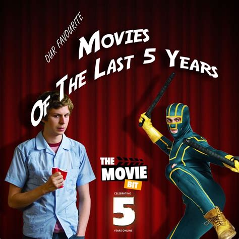 Our Favourite Movies Of The Last 5 Years The Movie Bit
