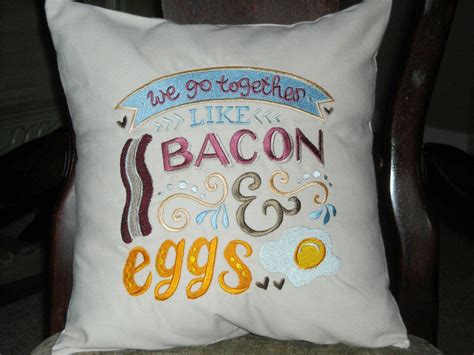 We Go Together Like Bacon And Eggs Pillow Cover Embroidered Cotton