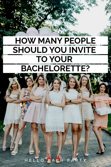 How Many People Should Be At Your Bachelorette Party Hello Bach Party