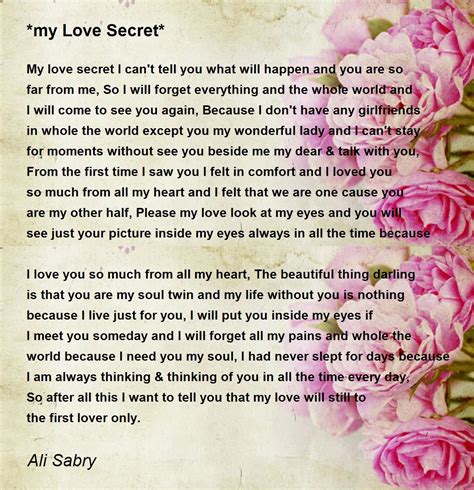 My Love Secret My Love Secret Poem By Ali Ayoob Sabry Alzahawii