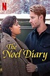The Noel Diary (2022) | ScreenRant