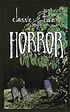 Classic Tales of Horror | Book by Editors of Canterbury Classics ...
