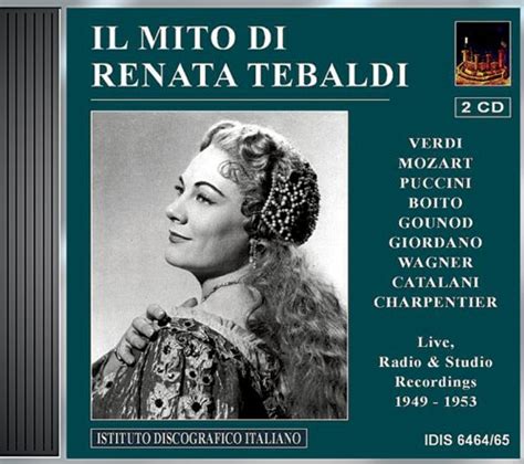 Opera Arias Soprano Tebaldi Renata Verdi G Puccini G Gounod C F Mozart Wa