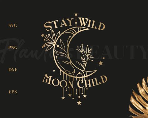 Stay Wild Moon Child Svg Boho Svg Moon Png Moon Phase Svg Etsy