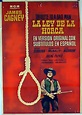 "LA LEY DE LA HORCA" MOVIE POSTER - "TRIBUTE TO A BAD MAN" MOVIE POSTER