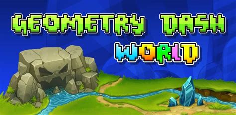 Geometry Dash World Ios Android Review On Edamame Reviews