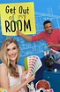 Get Out of My Room - Rotten Tomatoes