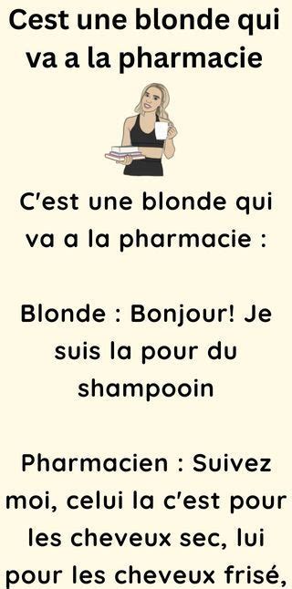 Blagues Blondes Cest Une Blonde Qui Va A La Pharmacie En 2023