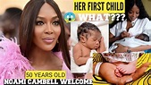 SUPER MODEL NAOMI CAMPBELL SHARED EMOTIONAL PHOTOS HER BABY, FIRST ...