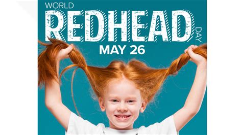 World Redhead Day Fun Facts About The May Holiday