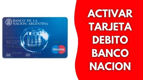 Como Activar Tarjeta Debito Banco Nacion Cajero Automaticos Youtube