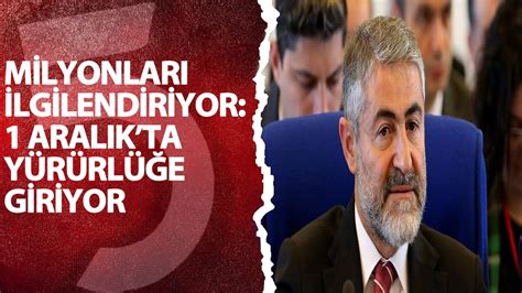 Nureddin Nebati açıkladı 1 Aralık ta yürürlüğe giriyor YouTube