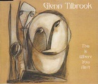 Glenn Tilbrook - This Is Where You Ain't | Releases | Discogs