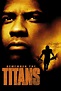 Movie Reviews Weekly: Remember the Titans Movie Review