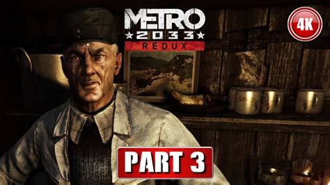 Metro 2033 Redux Chapter 2 Bourbon Walkthrough 4k Gameplay Ultra