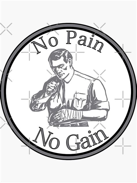No Pain No Gain Sticker For Sale By Obscurecomic Redbubble