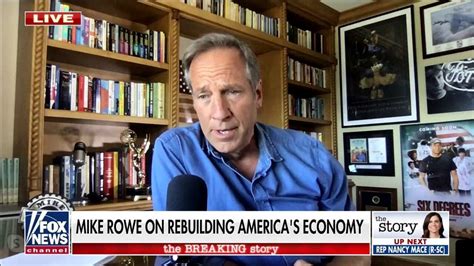 Mike Rowe Americans Are Realizing The Price Of Safety Is Devastating