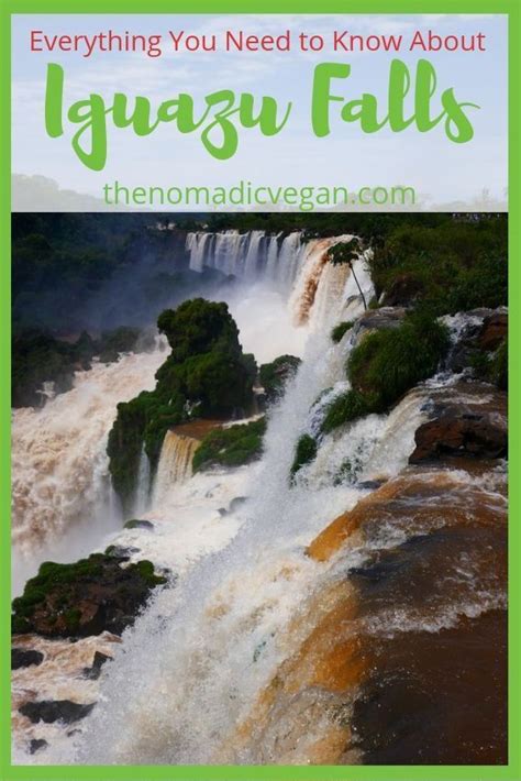 Your Ultimate Guide To Visiting Iguazu Falls Artofit