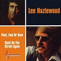 Lee Hazlewood - Poet, Fool Or Bum / Back On The Street Again (CD ...
