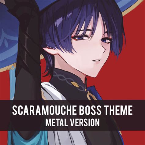 ‎scaramouche Boss Theme From Genshin Impact Metal Version