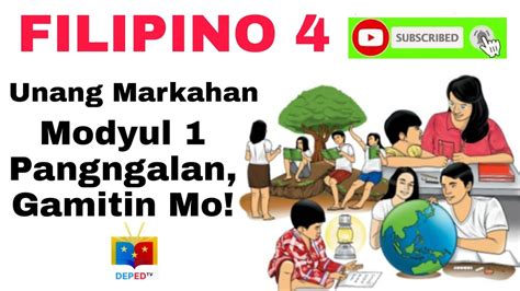 Filipino Grade Modyul Pangngalan Gamitin Mo Youtube
