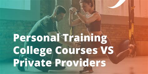 Personal Training College Courses Vs Private Providers Origym