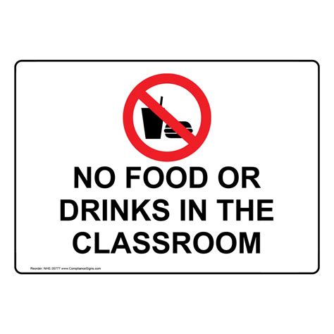 Facilities No Food Or Drink Sign No Food Or Drinks In The Classroom