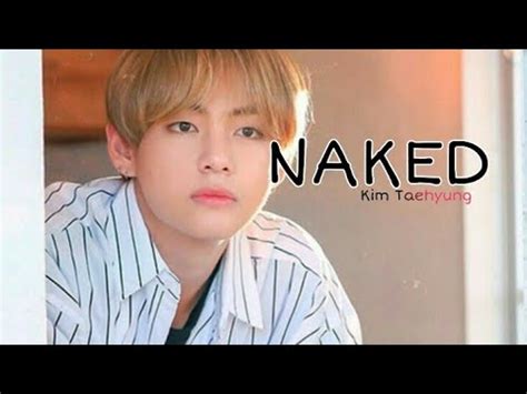 BTS KIM TAEHYUNG NAKED FMV YouTube