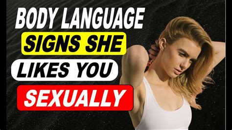 Body Language Signs She S Attracted To You Decode Her Signals She