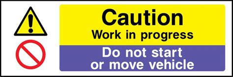 Caution Work In Progress Sign Garage Signs Warning We Do Safety Signs
