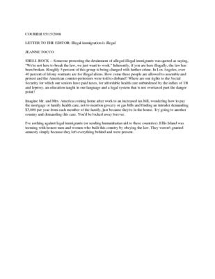 Free cover letter sample you can use as a template for responding to an internet or newspaper job ad. "Letter to the Editor; Illegal immigration is illegal"