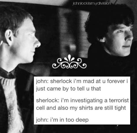 I M In Too Deep We All Are Basically What Happened Sherlock Bbc Sherlock Fandom