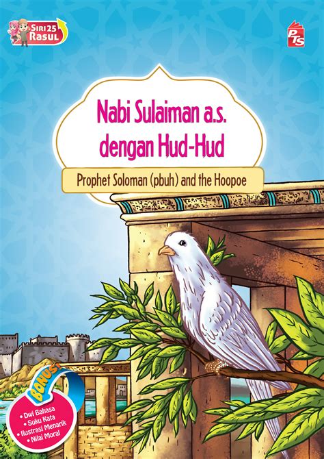 Untuk pemesanan dan pembelian buku kisah 25 nabi, silakan hubungi: Siri 25 Rasul - Nabi Sulaiman a.s. dengan Hudhud / Prophet ...