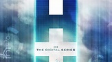 H+ The Digital Series - Channel Teaser - YouTube