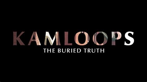 Kamloops: The Buried Truth Official Trailer - Rebel News