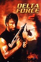 Delta Force 2 (Film, 1990) — CinéSérie